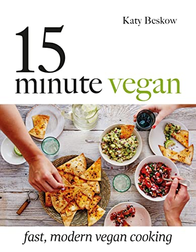 Stock image for 15 Minute Vegan: Fast, modern vegan cooking for sale by WorldofBooks