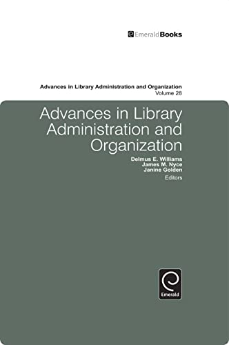 Stock image for Advances in Library Administration and Organization for sale by Blackwell's