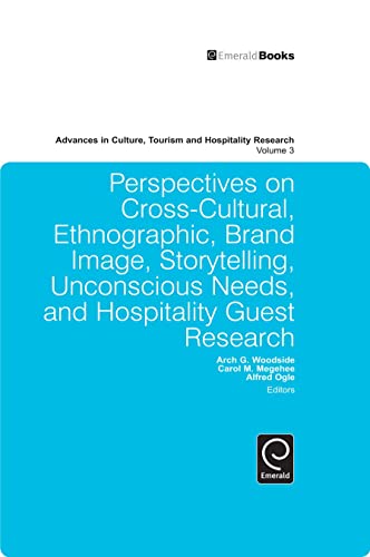 9781849506038: Perspectives On Cross-Cultural, Ethnographic, Brand Image, Storytelling, Unconcious Needs, And Hospitality Guest Research