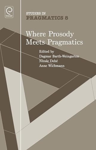 Imagen de archivo de Where prosody meets pragmatics . a la venta por Ganymed - Wissenschaftliches Antiquariat