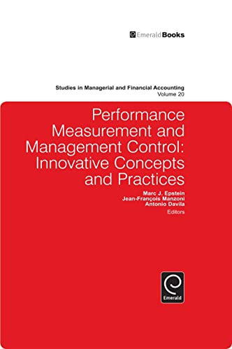 9781849507240: Performance Measurement and Management Control: Innovative Concepts and Practices: 20 (Studies in Managerial and Financial Accounting)