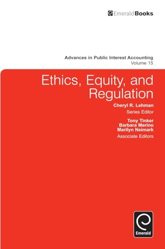 Imagen de archivo de Ethics, Equity, and Regulation (Advances in Public Interest Accounting) a la venta por Books From California