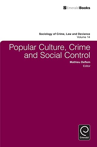 Stock image for Popular Culture, Crime and Social Control for sale by Blackwell's
