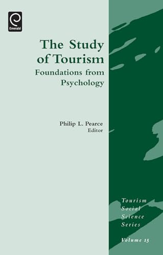 Imagen de archivo de Study of Tourism: Foundations from Psychology (Tourism Social Science Series, 15) a la venta por Phatpocket Limited