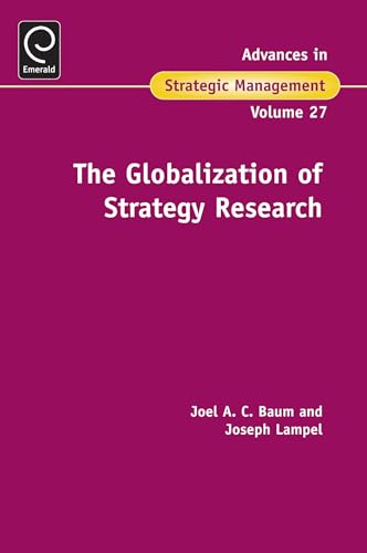 Stock image for The Globalization of Strategy Research (Advances in Strategic Management, Band 27) for sale by medimops