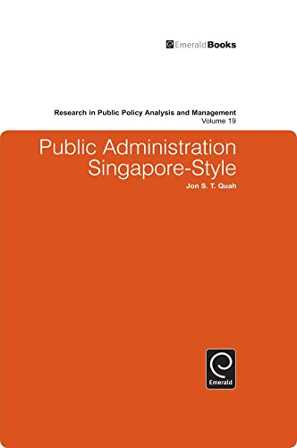 9781849509244: Public Administration Singapore-Style (Research in Public Policy Analysis and Management, 19)