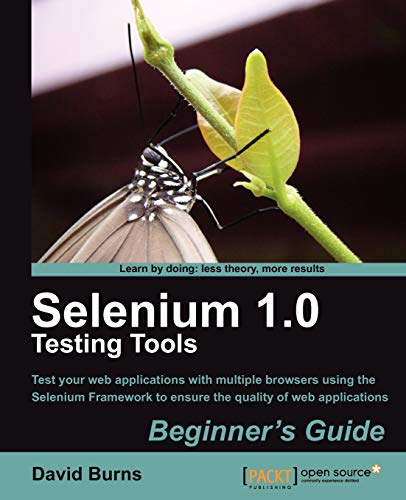 Stock image for Selenium 1.0 Testing Tools: Beginner's Guide for sale by Wonder Book