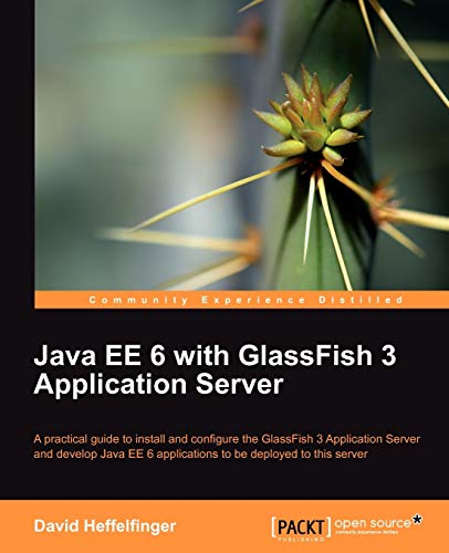 Beispielbild fr Java EE 6 with GlassFish 3 Application Server zum Verkauf von Better World Books: West