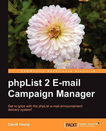 Beispielbild fr Phplist 2 E-mail Campaign Manager zum Verkauf von Chiron Media