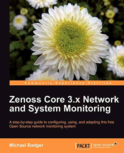 9781849511582: Zenoss 2.5 Core Network and System Monitoring