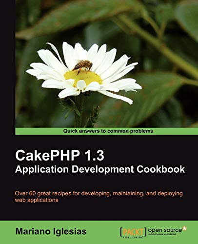 Stock image for Cakephp 1.3 Application Development Cookbook for sale by Chiron Media