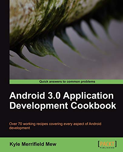 9781849512947: Android 3.0 Application Development Cookbook
