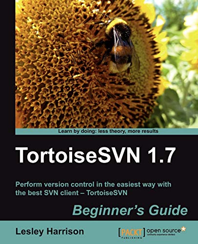 Imagen de archivo de TortoiseSVN 1.7 Beginner's Guide a la venta por More Than Words