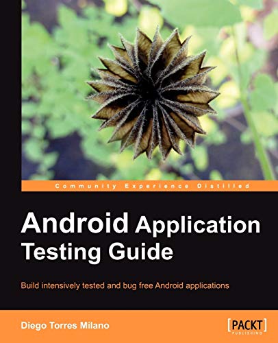 9781849513500: Android Application Testing Guide