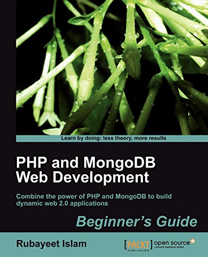 9781849513623: PHP and MongoDB Web Development Beginner's Guide