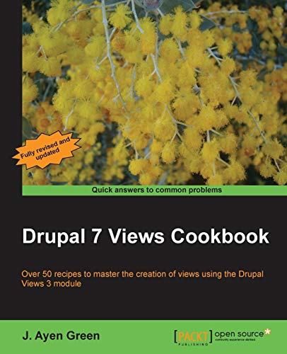 Beispielbild fr Drupal 7 Views Cookbook zum Verkauf von Ammareal