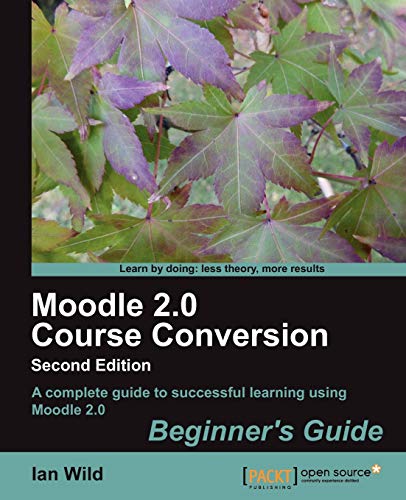 Beispielbild fr Moodle 2. 0 Course Conversion zum Verkauf von Better World Books