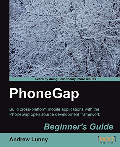 Beispielbild fr PhoneGap Beginner's Guide zum Verkauf von Wonder Book