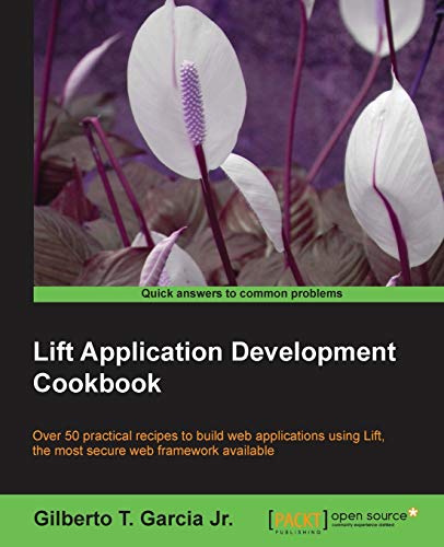 Beispielbild fr Lift Application Development Cookbook zum Verkauf von Chiron Media