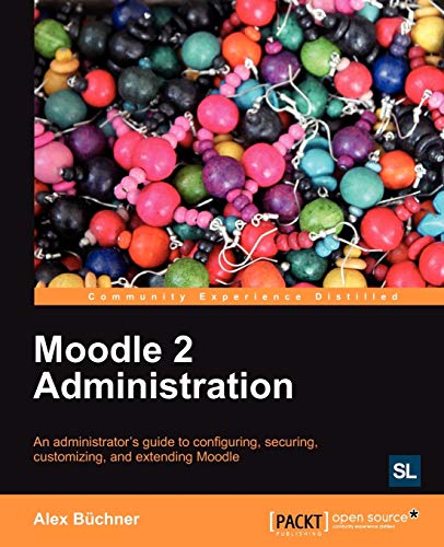 Stock image for Moodle 2 Administration for sale by Wonder Book