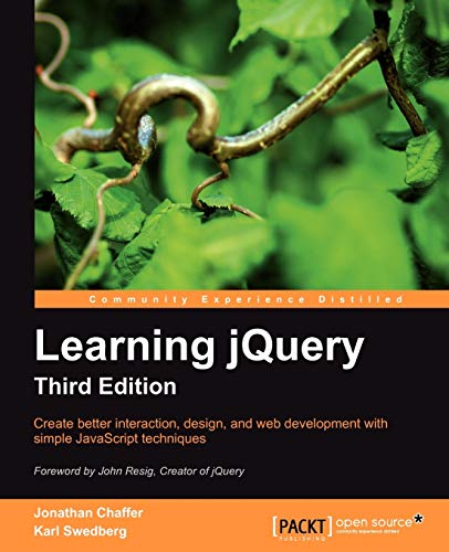9781849516549: Learning jQuery: Create Better Interaction, Design, and Web Development With Simple Javascript Techniques