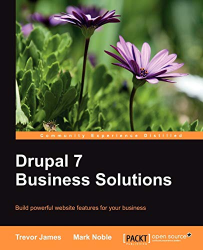 Immagine dell'editore per Drupal 7 Business Solutions venduto da Chiron Media