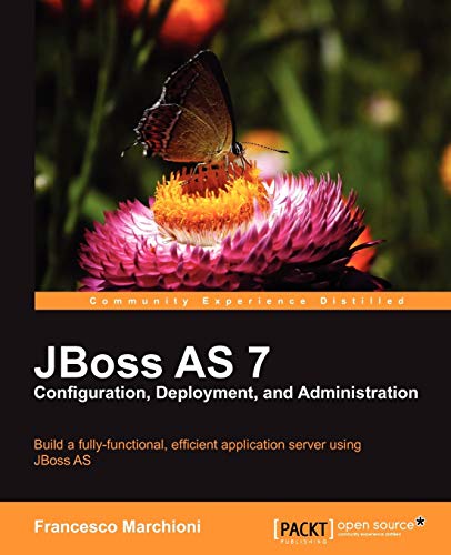 9781849516785: JBoss AS 7 Configuration, Deployment and Administration