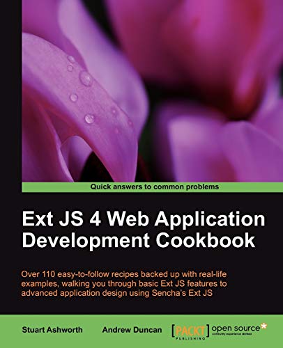 Beispielbild fr Ext JS 4 Web Application Development Cookbook zum Verkauf von Better World Books