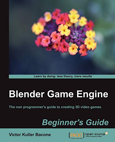 9781849517027: Blender Game Engine: Beginner's Guide