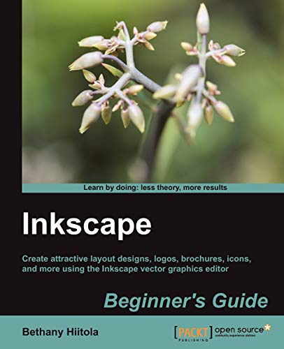 Beispielbild fr Inkscape Beginner's Guide: Create Attractive Layout Designs, Logos, Brochures, Icons, and More Using the Inkscape Vector Graphics Editor zum Verkauf von WorldofBooks