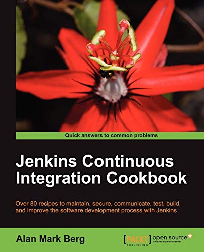 Jenkins Continuous Integration Cookbook (9781849517409) by Berg, Alan