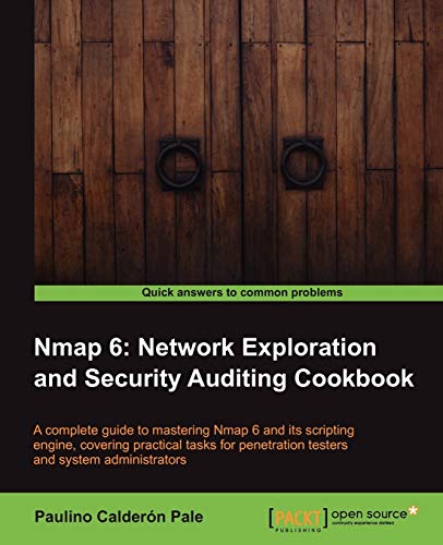 9781849517485: NMap 6: Network Exploration and Security Auditing Cookbook