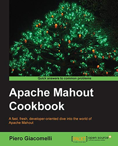 9781849518024: Apache Mahout Cookbook