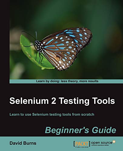 Beispielbild fr Selenium 2 Testing Tools: Beginners Guide zum Verkauf von AwesomeBooks