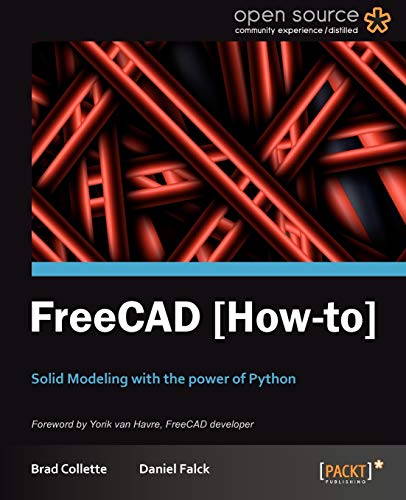 Immagine dell'editore per FreeCAD : Solid Modeling with the power of Python with this book and ebook. venduto da Chiron Media