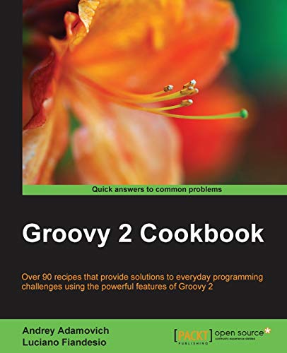 Beispielbild fr Groovy 2 Cookbook zum Verkauf von Chiron Media