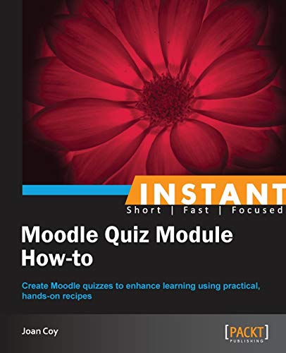 9781849519885: Instant Moodle Quiz Module How-to