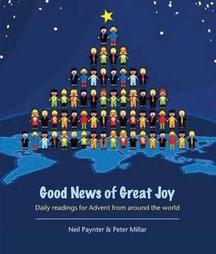 Stock image for Good News of Great Joy: Daily Readings for Advent from Around the World for sale by WorldofBooks