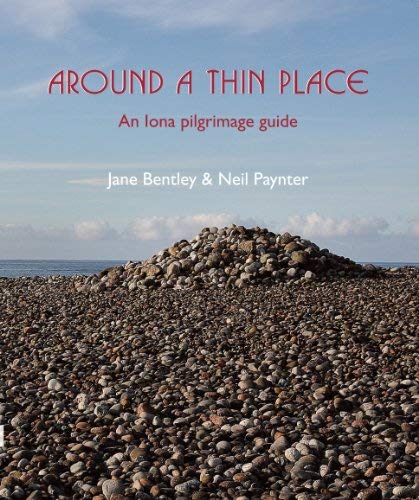 9781849521888: Around a Thin Place: An Iona Pilgrimage Guide