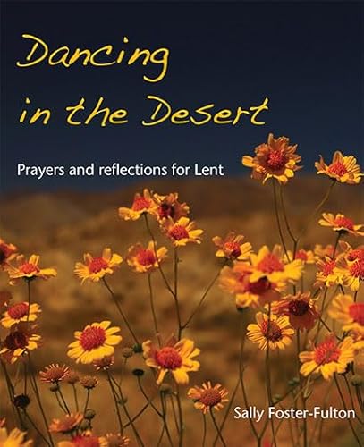 Stock image for Dancing in the Desert for sale by WorldofBooks