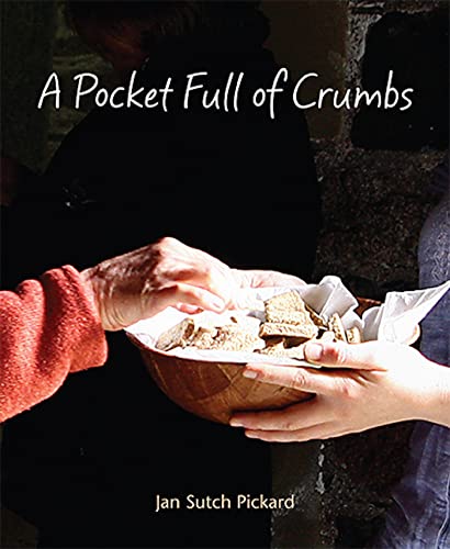 Stock image for A Pocket Full Of Crumbs for sale by WorldofBooks