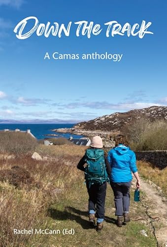 Stock image for Down the track: A Camas anthology for sale by WorldofBooks