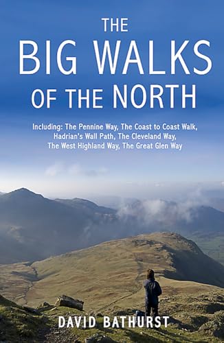 Beispielbild fr The Big Walks of the North zum Verkauf von WorldofBooks