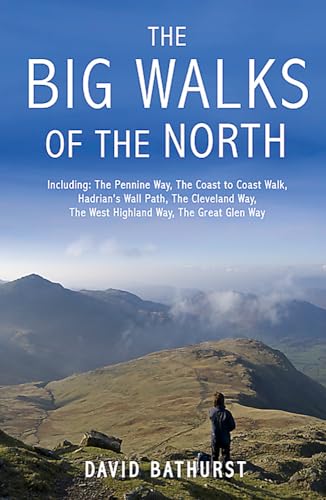 Stock image for The Big Walks of the North for sale by WorldofBooks