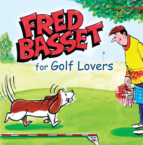 Beispielbild fr Fred Basset For Golf Lovers (Humour) zum Verkauf von WorldofBooks