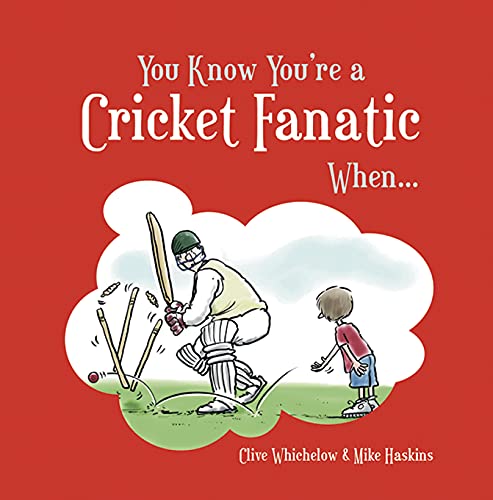 9781849530484: You Know You're a Cricket Fanatic When...