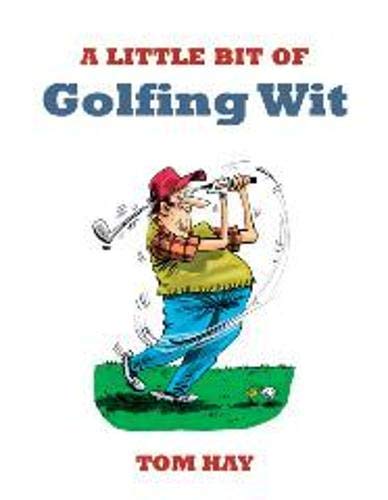 Stock image for A Little Bit of Golfing Wit for sale by WorldofBooks
