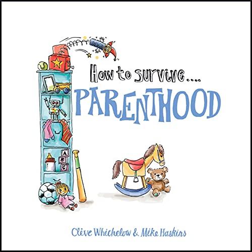 Beispielbild fr How to Survive Parenthood zum Verkauf von Books From California