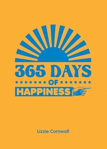 Stock image for 365 Days of Happiness for sale by SecondSale