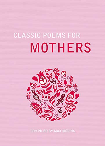 Stock image for Classic Poems for Mothers for sale by Better World Books